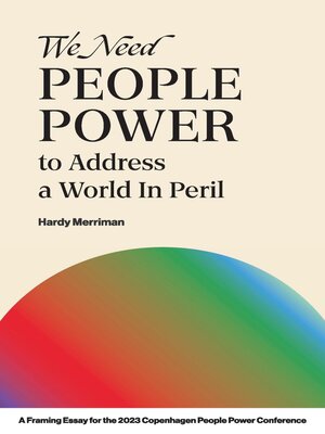 cover image of We Need People Power to Address a World in Peril